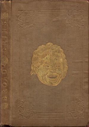 [Gutenberg 25426] • Broad Grins / Comprising, With New Additional Tales in Verse, Those / Formerly Publish'd Under the Title "My Night-Gown and / Slippers."